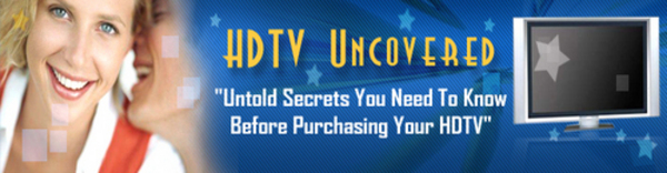 Product picture HDTV Uncovered 5 Day Ecourse